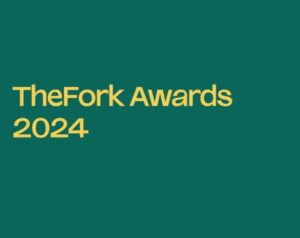 TheFork Awards 2024: nuove aperture e crescita