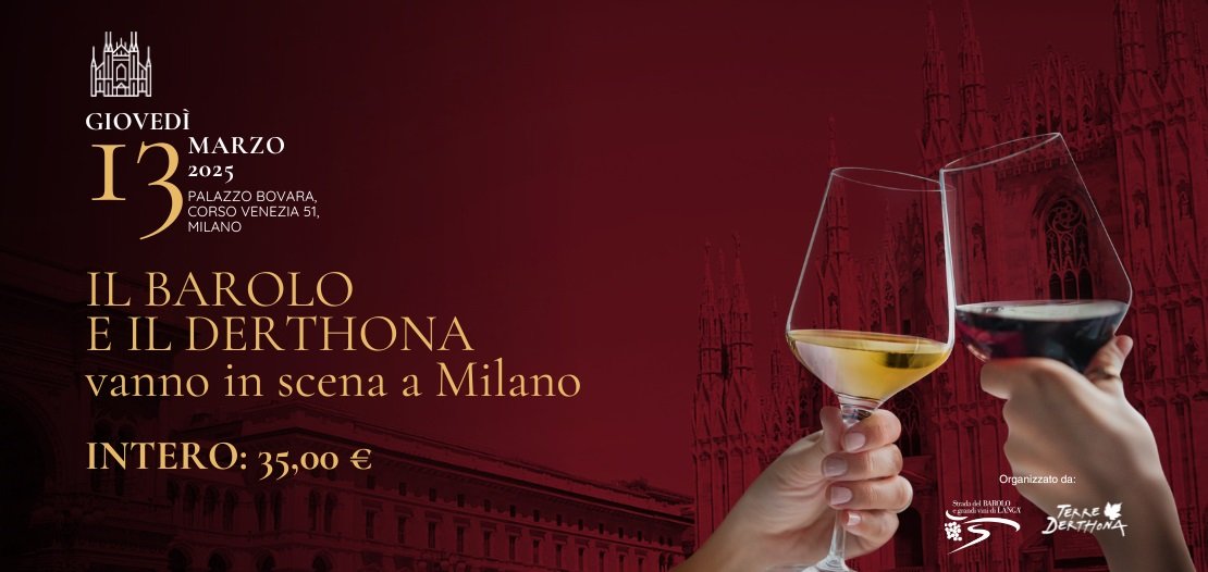 Partecipa alla degustazione di Barolo DOCG e Timorasso Derthona DOC a Milano il 13 marzo 2025 a Palazzo Bovara. Un evento imperdibile!