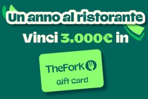 Concorso TheFork: vinci un anno al ristorante