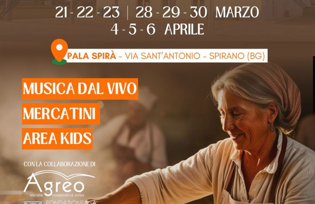 A Spirano arriva la prima edizione della Sagra Contadina e Festa della Primavera: tradizione, gusto e allegria! 21 marzo al 6 aprile Fuoriporta